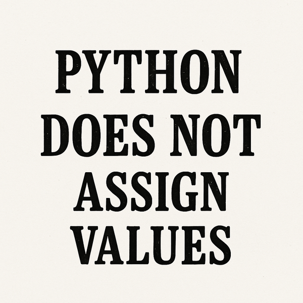 Python은 값을 할당하지 않는다?
